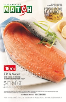 Prospectus Supermarchés Match de la semaine "C'EST TOUS LES JOURS LE MARCHÉ" avec 1 pages, valide du 25/11/2025 au 07/12/2025 pour Cucq et alentours