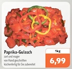Aktuelles Paprika-Gulasch Angebot bei aktiv & irma in Oldenburg ab 6,99 €
