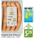 Rote Grillwurst Angebote von Hofglück bei EDEKA Karlsruhe für 4,99 €
