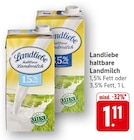 haltbare Landmilch 1,5% Fett Angebote von Landliebe bei EDEKA Offenburg für 1,11 €