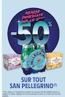 Promo -50% de remise immédiate sur le 2ème sur tout San Pellegrino à  dans le catalogue Intermarché à Aujargues