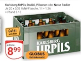 UrPils Stubbi, Pilsener oder Natur Radler im Angebot bei GLOBUS in Trier UrPils Stubbi, Pilsener oder Natur Radler Angebote von Karlsberg bei GLOBUS Trier für 8,99 €
