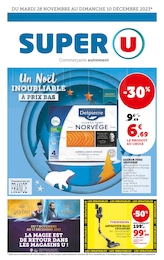 Prospectus Super U, "Un Noël inoubliable à prix bas" à Rezé et alentours, 40 pages, 28/11/2023 - 10/12/2023 Catalogue Super U "Un Noël inoubliable à prix bas" à Rezé et alentours, 40 pages, 28/11/2023 - 10/12/2023