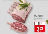 Zarte Metzger-Kalbskoteletts im Angebot bei Marktkauf in Kirchheim Zarte Metzger-Kalbskoteletts Angebote bei Marktkauf Kirchheim für 3,29 €