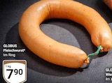 Fleischwurst bei GLOBUS im Prospekt "" für 7,90 €