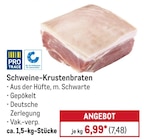 Schweine-Krustenbraten von PRO TRACE im aktuellen METRO Prospekt für 7,48 €