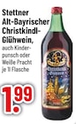 Alt-Bayrischer Christkindl-Glühwein von Stettner im aktuellen Trinkgut Prospekt für 1,99 €