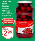 Aktuelle Kirschen Angebote bei GLOBUS in Mannheim Aktuelles Sauerkirschen Angebot bei GLOBUS in Mannheim ab 2,99 €