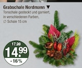 Grabschale Nordmann von  im aktuellen V-Markt Prospekt für 14,99 €