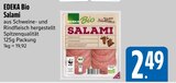 Bio Salami von EDEKA im aktuellen E xpress Prospekt für 2,49 €