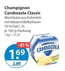 Cambozola Classic von Champignon im aktuellen V-Markt Prospekt für 1,69 €