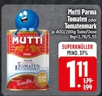 Parma Tomaten im EDEKA Prospekt Parma Tomaten von Mutti im aktuellen EDEKA Prospekt für 1,11 €