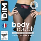 Collant "Body Touch" Ventre Plat - DIM - Carrefour à Villeurbanne Collant "Body Touch" Ventre Plat - DIM en promo chez Carrefour Villeurbanne à 6,99 €