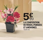 Promo LA COMPOSITION DE ROSES, PENSÉES ET ANÉMONES à 5,99 € dans le catalogue Centrakor "TOUSSAINT"