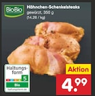 Bio Hähnchen-Schenkelsteaks Angebote von BioBio bei Netto Marken-Discount Greifswald für 4,99 €