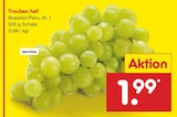 Trauben hell Angebote bei Netto Marken-Discount Hannover für 1,99 €