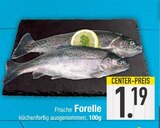 Frische Forelle im Angebot bei E center in Germering Frische Forelle Angebote bei E center Germering für 1,19 €