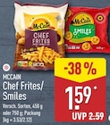 Chef Frites/Smiles im Angebot bei ALDI Nord in Nordhausen Chef Frites/Smiles Angebote von McCain bei ALDI Nord Nordhausen für 1,59 €