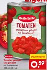 Aktuelle Tomaten Angebote bei Netto Marken-Discount in Krefeld Aktuelles Tomaten geschält und gehackt Angebot bei Netto Marken-Discount in Krefeld ab 0,59 €
