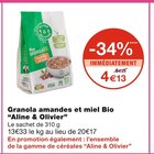 Granola amandes et miel Bio - Aline & Olivier en promo chez Monoprix Granola amandes et miel Bio - Aline & Olivier dans le catalogue Monoprix