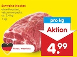 Aktuelles Schweine-Nacken Angebot bei Netto Marken-Discount in Hagen (Stadt der FernUniversität) ab 4,99 €