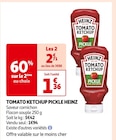 TOMATO KETCHUP PICKLE - HEINZ à 2,71 € dans le catalogue Auchan Supermarché