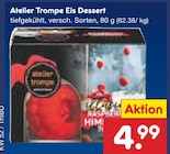 Eis Dessert Angebote von Atelier Trompe bei Netto Marken-Discount Görlitz für 4,99 €