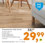 Designboden Oak Rustic im Angebot bei Globus-Baumarkt in Bietigheim-Bissingen Designboden Oak Rustic Angebote bei Globus-Baumarkt Bietigheim-Bissingen für 29,99 €
