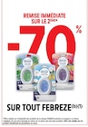 -70% de remise immédiate sur le 2ème sur tout FEBREZE - FEBREZE en promo chez Intermarché Super Compiègne
