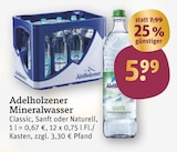 Mineralwasser bei tegut im Schweinfurt Prospekt für 5,99 €