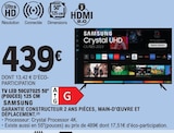 Crystal uhd cu7025 2023 - SAMSUNG en promo chez E.Leclerc Dieppe à 439,00 €