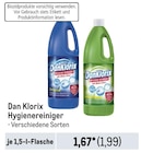 Hygienereiniger von Dan Klorix im aktuellen Metro Prospekt für 1,99 €