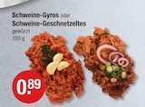 Schweine-Gyros im Angebot bei V-Markt in Regensburg Schweine-Gyros Angebote bei V-Markt Regensburg für 0,89 €