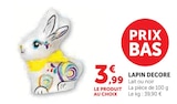 Lapin décoré - Super U à Clermont-Ferrand Lapin décoré en promo chez Super U Clermont-Ferrand à 3,99 €