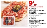 Plateau de chiffonnades Giganta - Corte del Gusto en promo chez Super U Plateau de chiffonnades Giganta - Corte del Gusto dans le catalogue Super U