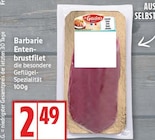 Barbarie Entenbrustfilet von Le Gaulois für 2,49 € bei EDEKA im Angebot Barbarie Entenbrustfilet von Le Gaulois im aktuellen EDEKA Prospekt