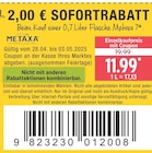 Aktuelle Spirituosen Angebote bei E center in Rostock Aktuelles Metaxa 7 Angebot bei E center in Rostock ab 11,99 €