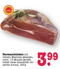 Parmaschinken Angebote bei E center Baden-Baden für 3,99 €