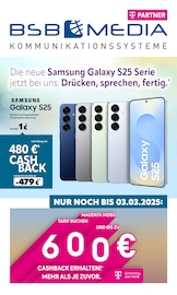 Aktueller BSB mobilfunk Elektromarkt Prospekt in Rostock und Umgebung, "Die neue Samsung Galaxy S25 Serie jetzt bei uns: Drücken, sprechen, fertig." mit 8 Seiten, 10.02.2025 - 28.02.2025