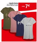 Liquette femme en promo chez Carrefour Garges-lès-Gonesse à 7,00 €