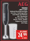 Stabmixer HB4-1-4GG im Angebot bei Marktkauf in Schweinfurt Stabmixer HB4-1-4GG Angebote von AEG bei Marktkauf Schweinfurt für 24,99 €