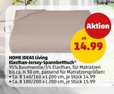 Elasthan-Jersey-Spannbetttuch im Angebot bei Penny in Mannheim Elasthan-Jersey-Spannbetttuch Angebote von HOME IDEAS Living bei Penny Mannheim für 14,99 €