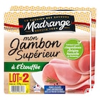 Jambon Supérieur à l'Etouffée - MADRANGE en promo chez Carrefour Colombes à 5,70 €