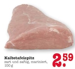 Kalbstafelspitz für 2,59 € bei E center im Angebot Kalbstafelspitz im aktuellen E center Prospekt