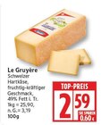 Le Gruyère von  im aktuellen EDEKA Prospekt für 2,59 €