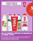 -50% sur le 2ème produit acheté sur les profuits présents en magasin de le gamme VITTEL - VITTEL en promo chez E.Leclerc -50% sur le 2ème produit acheté sur les profuits présents en magasin de le gamme VITTEL - VITTEL dans le catalogue E.Leclerc