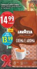 Caffè Crema im Angebot bei E center in Solingen Caffè Crema Angebote von Lavazza bei E center Solingen für 13,99 €