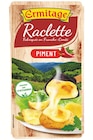 Raclette au Piment - Ermitage en promo chez Netto Rueil-Malmaison à 5,38 €