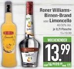 Williams-Birnen-Brand im Angebot bei EDEKA in Augsburg Williams-Birnen-Brand Angebote von Roner bei EDEKA Augsburg für 13,99 €