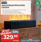 WASSERDAMPFKAMIN ODENA im Angebot bei Marktkauf in Altenburg WASSERDAMPFKAMIN ODENA Angebote von KOME DELUXE bei Marktkauf Altenburg für 329,99 €